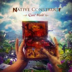 Native Construct : Quiet World